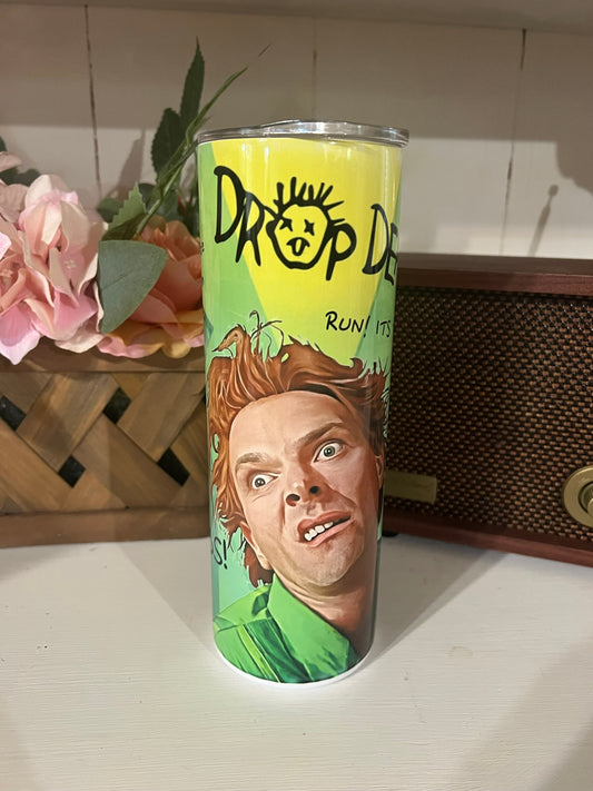 20OZ Drop dead fred