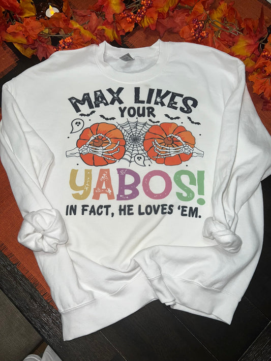 Max likes your yabos